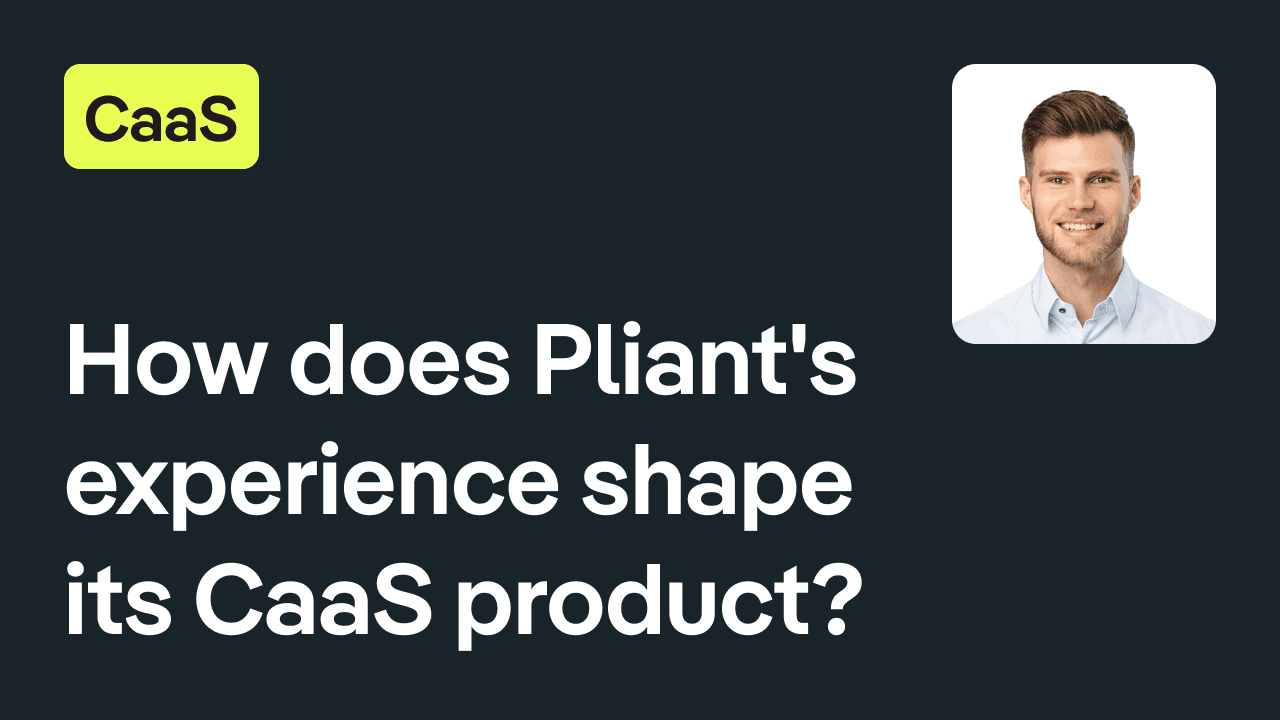 How Does Pliant's Experience Shape?
